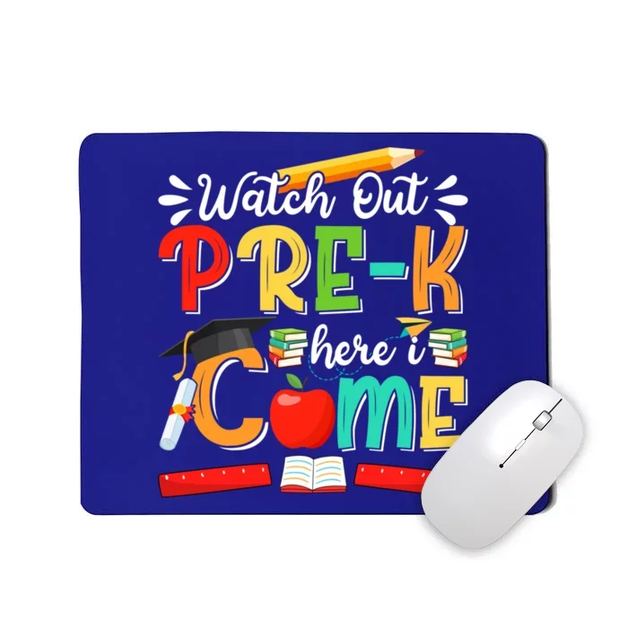 Watch Out PreK Here I Come PreK Gift Mousepad