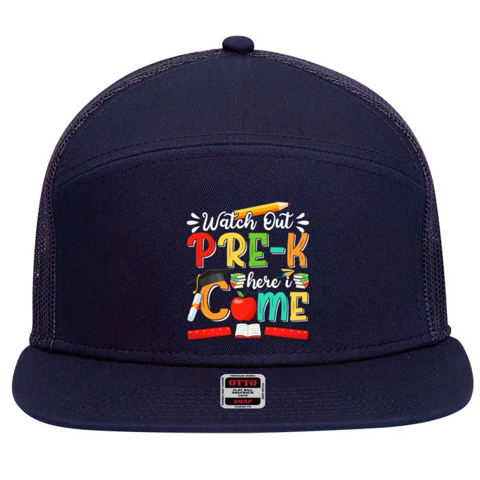 Watch Out PreK Here I Come PreK Gift 7 Panel Mesh Trucker Snapback Hat