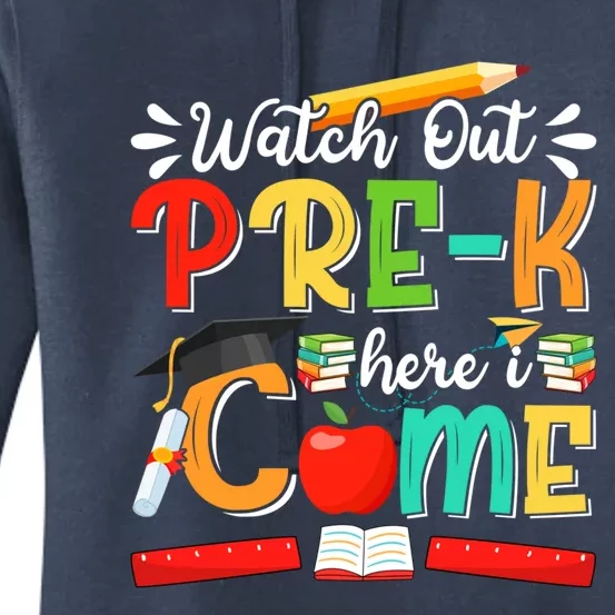 Watch Out PreK Here I Come PreK Gift Women's Pullover Hoodie