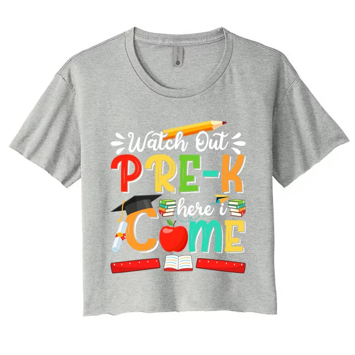 Watch Out PreK Here I Come PreK Gift Women's Crop Top Tee