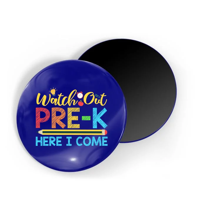 Watch Out PreK Here I Come Great Gift Back To School Gift Cute Gift Magnet