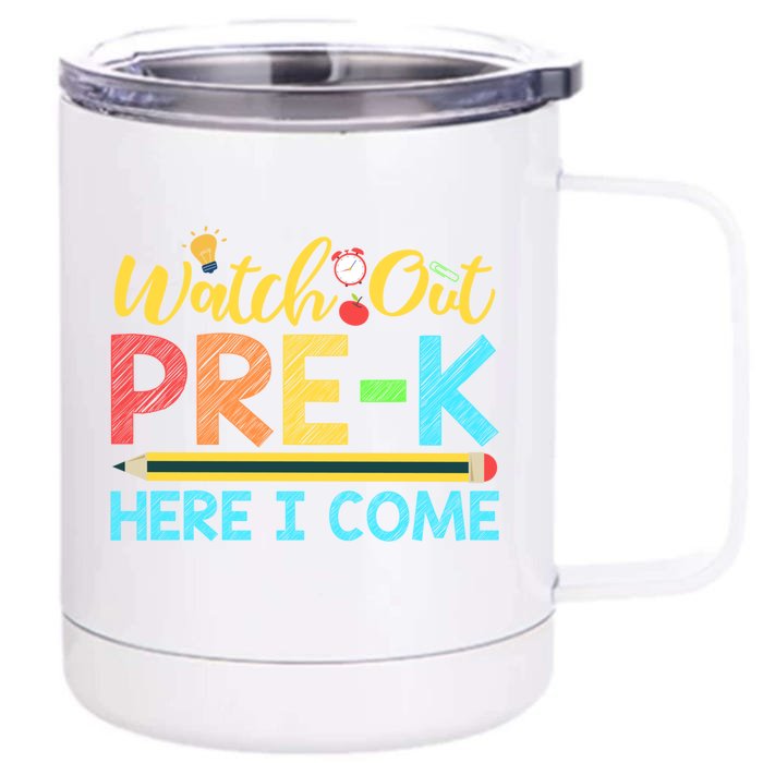 Watch Out PreK Here I Come Great Gift Back To School Gift Cute Gift Front & Back 12oz Stainless Steel Tumbler Cup