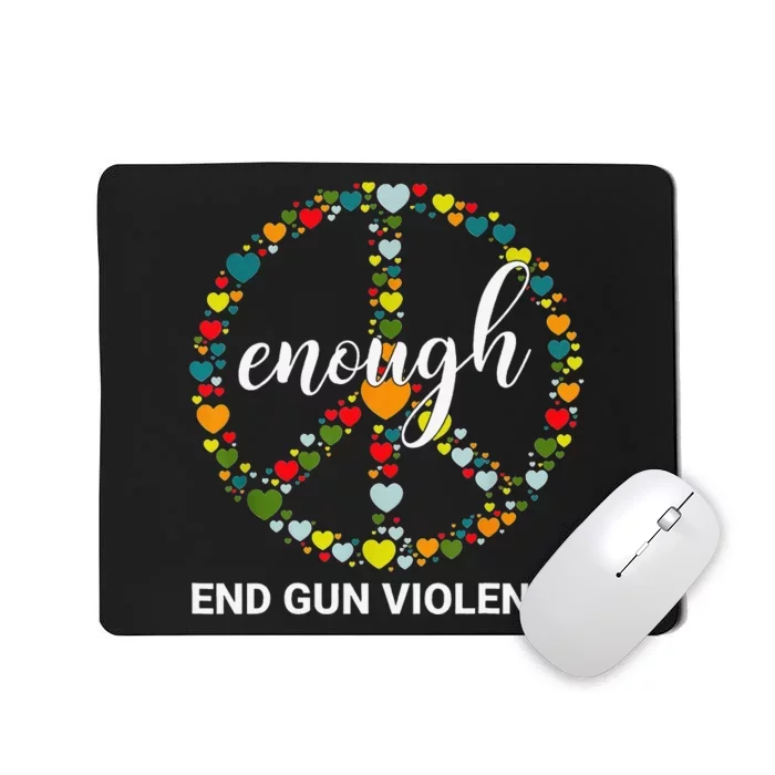 Wear Orange Peace sign Enough End Gun Violence Tie Dye Mousepad