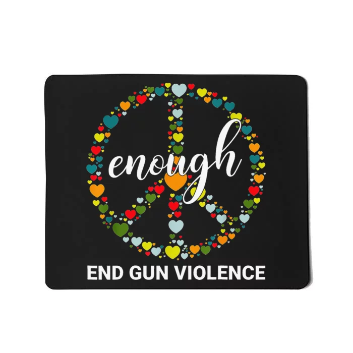 Wear Orange Peace sign Enough End Gun Violence Tie Dye Mousepad