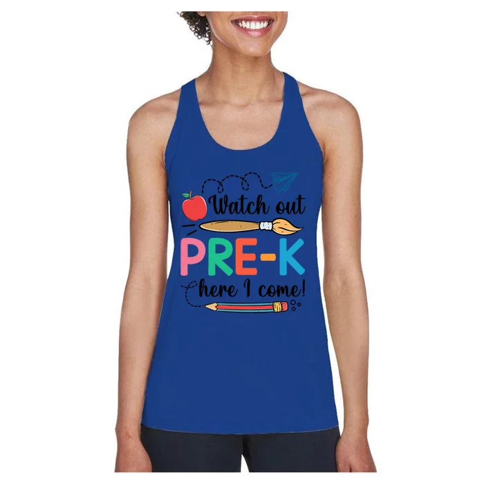 Watch Out PreK Here I Come Team PreK Gift Women's Racerback Tank