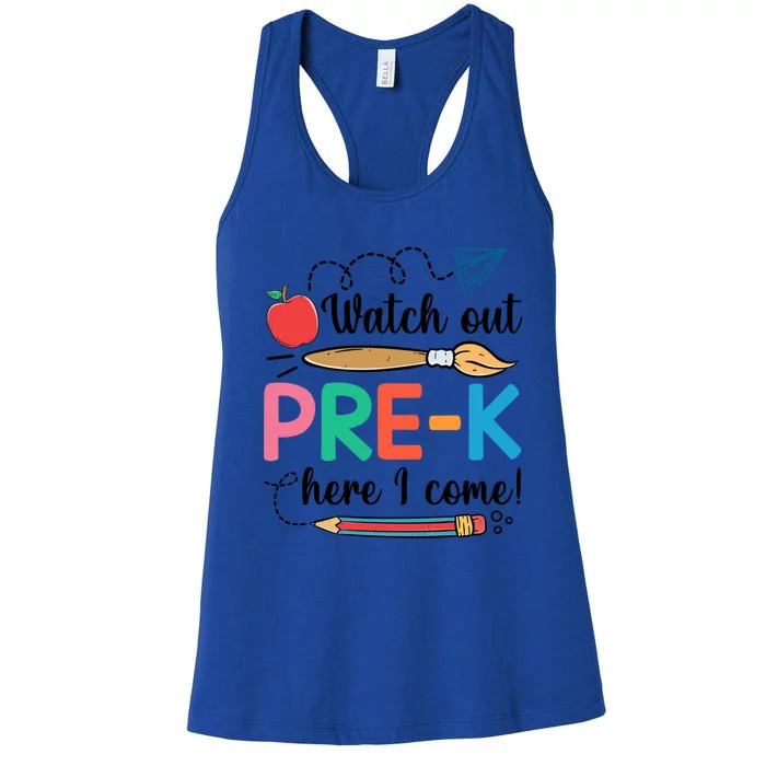 Watch Out PreK Here I Come Team PreK Gift Women's Racerback Tank