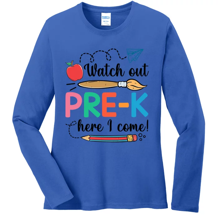 Watch Out PreK Here I Come Team PreK Gift Ladies Long Sleeve Shirt