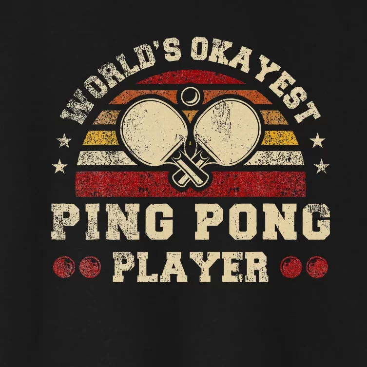 Worlds Okayest Ping Pong Player Retro Ping Pong Women's Crop Top Tee