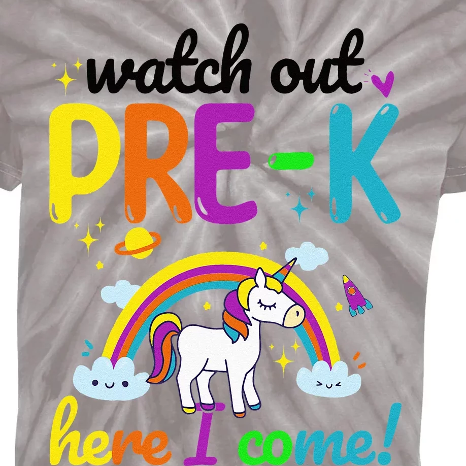 Watch Out PreK Here I Come Pre K Kids Tie-Dye T-Shirt