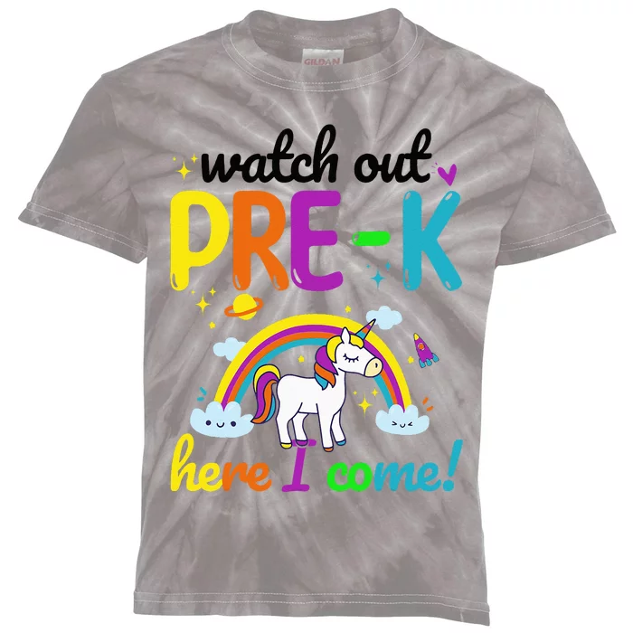 Watch Out PreK Here I Come Pre K Kids Tie-Dye T-Shirt