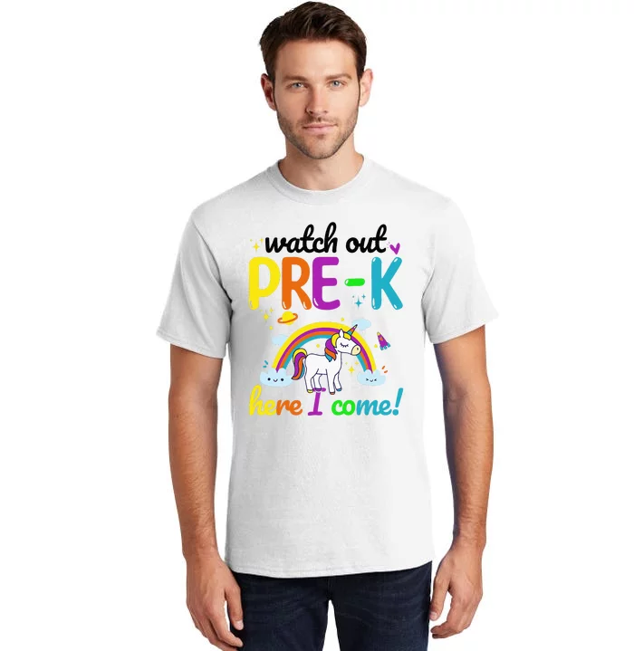 Watch Out PreK Here I Come Pre K Tall T-Shirt