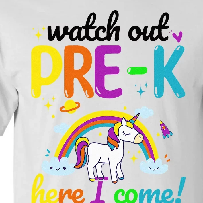 Watch Out PreK Here I Come Pre K Tall T-Shirt