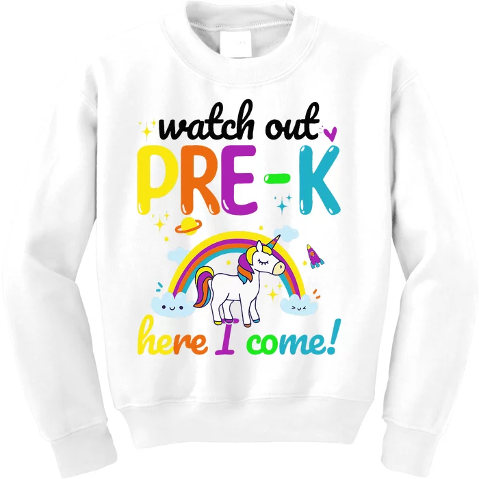 Watch Out PreK Here I Come Pre K Kids Sweatshirt