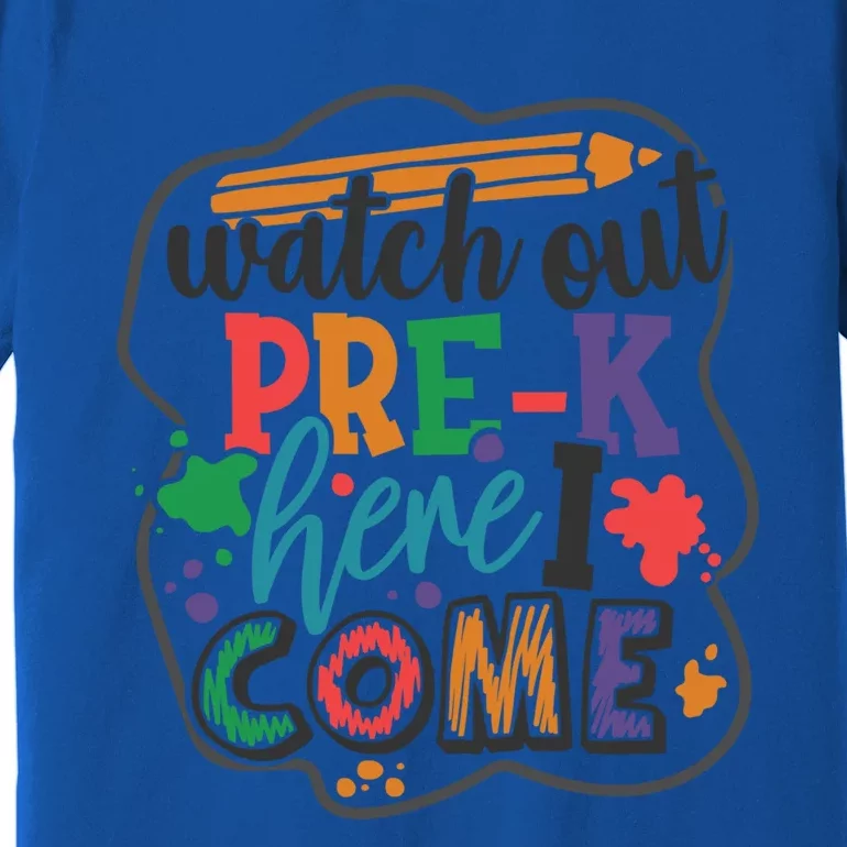 Watch Out Preschool Back To School PreK Squad Gift Premium T-Shirt