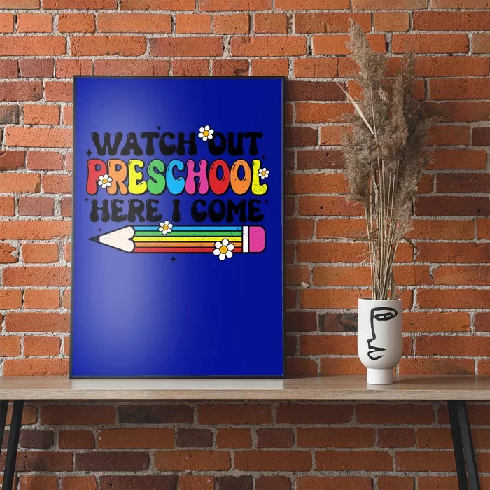 Watch Out Preschool Here I Come Back To School Groovy Cute Gift Poster