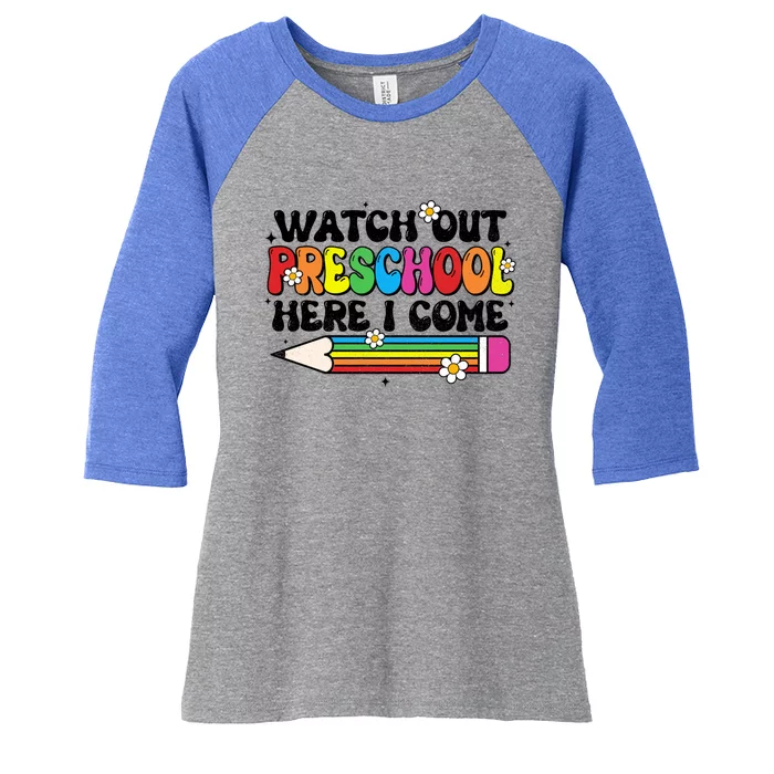 Watch Out Preschool Here I Come Back To School Groovy Cute Gift Women's Tri-Blend 3/4-Sleeve Raglan Shirt