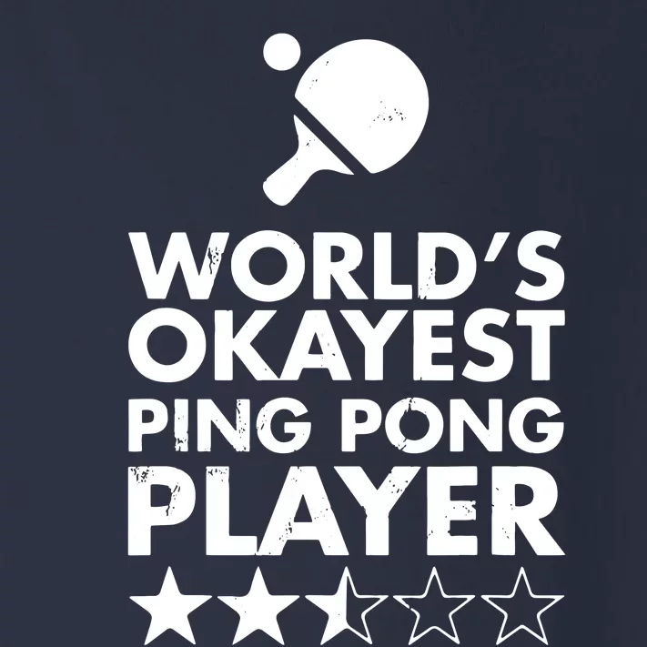 Worlds Okayest Ping Pong Player Trophy Toddler Long Sleeve Shirt