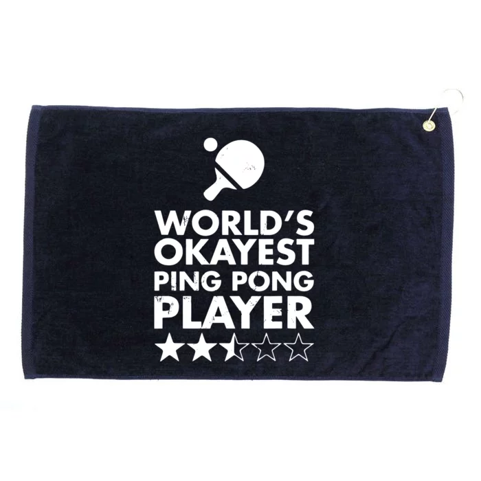 Worlds Okayest Ping Pong Player Trophy Grommeted Golf Towel