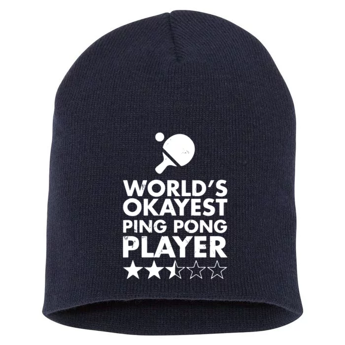 Worlds Okayest Ping Pong Player Trophy Short Acrylic Beanie