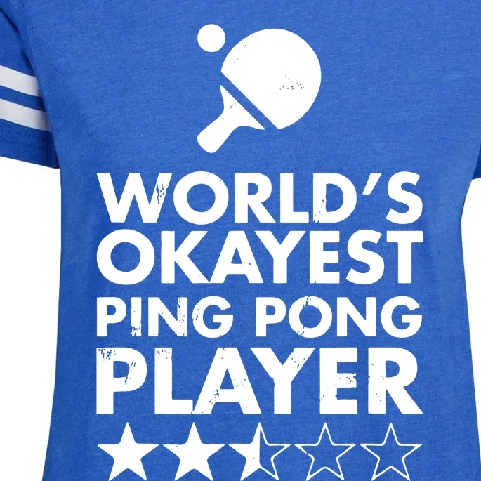 Worlds Okayest Ping Pong Player Trophy Enza Ladies Jersey Football T-Shirt