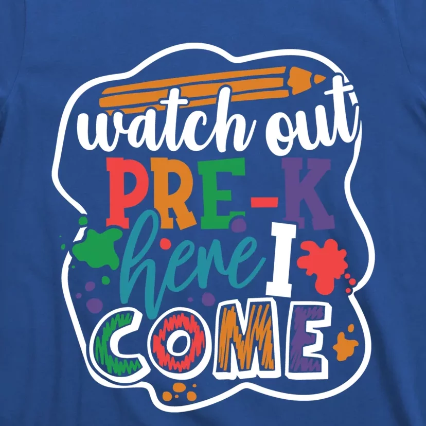 Watch Out Preschool Here I Come Back To School PreK Gift T-Shirt