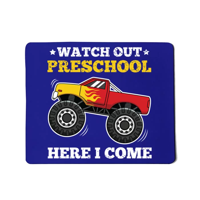 Watch Out Preschool Here I Come Back To School Monster Truck Gift Mousepad