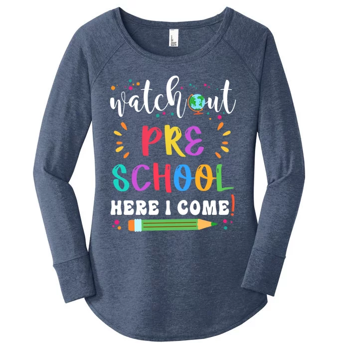 Watch Out Preschool Here I Come Back To School Student Gift Women's Perfect Tri Tunic Long Sleeve Shirt