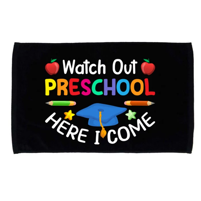 Watch Out Preschool Here I Come Cute Back To School Funny Gift Cool Gift Microfiber Hand Towel