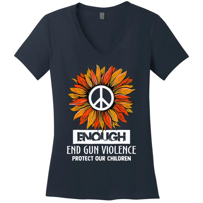 Wear Orange Peace Sunflower Enough End Gun Violence Women's V-Neck T-Shirt