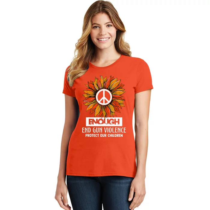 Wear Orange Peace Sunflower Enough End Gun Violence Women's T-Shirt