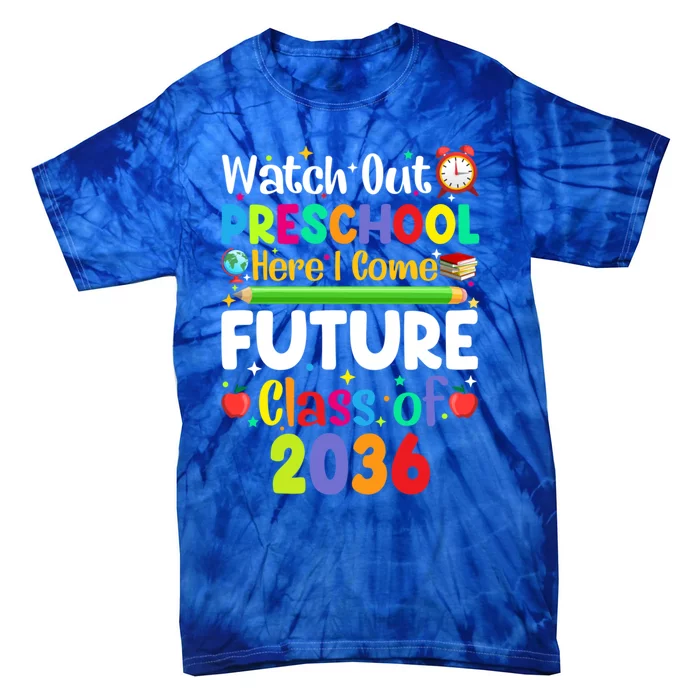 Watch Out Preschool Here I Come Funny Back To School Gift Tie-Dye T-Shirt