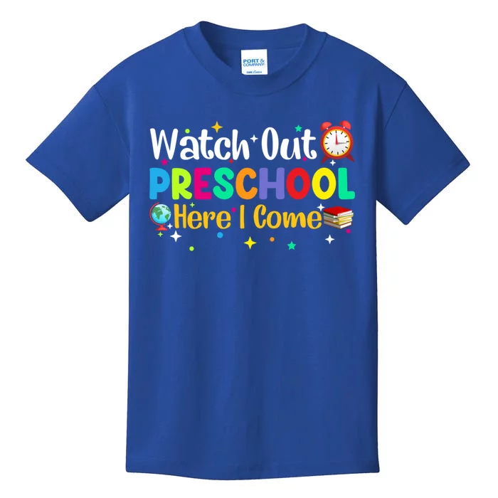 Watch Out Preschool Here I Come Preschool Funny Gift Meaningful Gift Kids T-Shirt