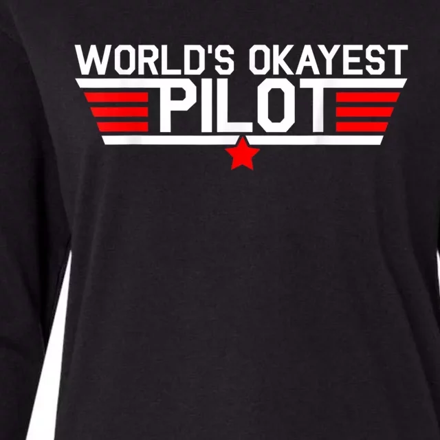 Worlds Okayest Pilot Funny Aviator Aviation Flying Mens Womens Cotton Relaxed Long Sleeve T-Shirt