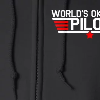 Worlds Okayest Pilot Funny Aviator Aviation Flying Mens Full Zip Hoodie