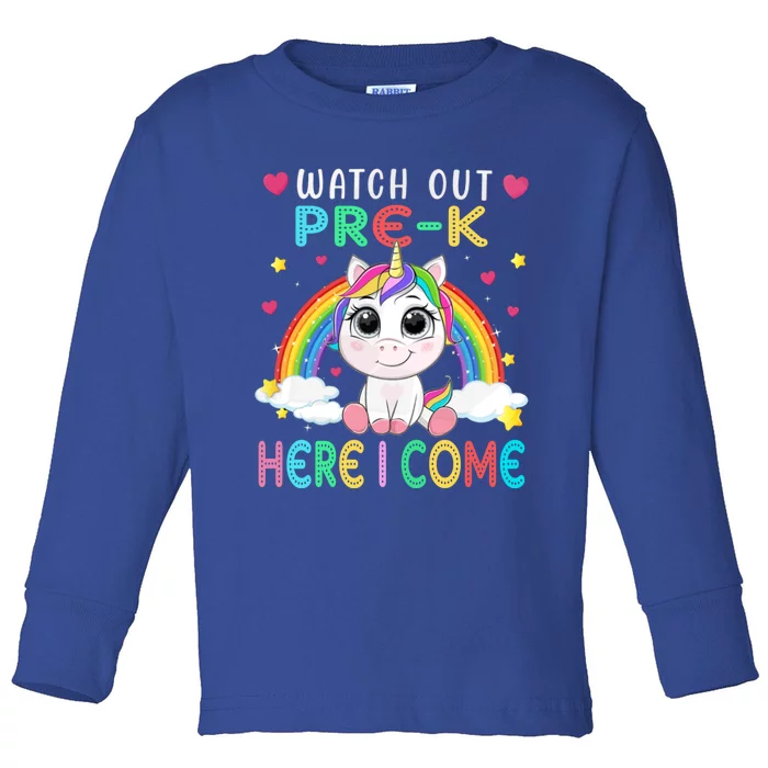 Watch Out Pre K Here I Come Back To School Unicorn Gift Toddler Long Sleeve Shirt