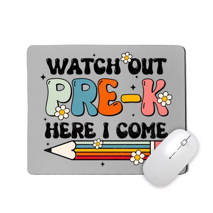 Watch Out PreK Here I Come Back To School Groovy Cool Gift Mousepad