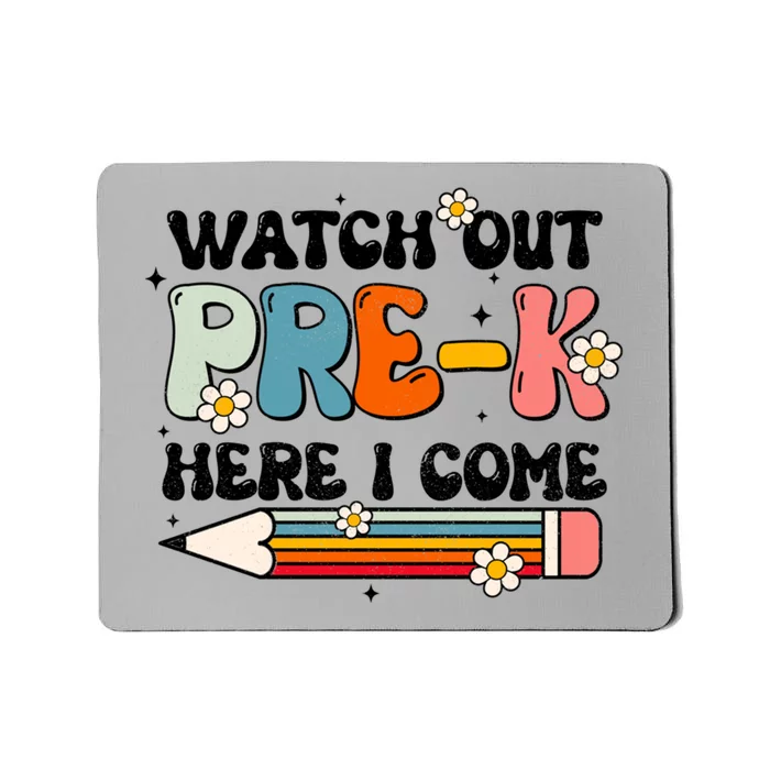 Watch Out PreK Here I Come Back To School Groovy Cool Gift Mousepad