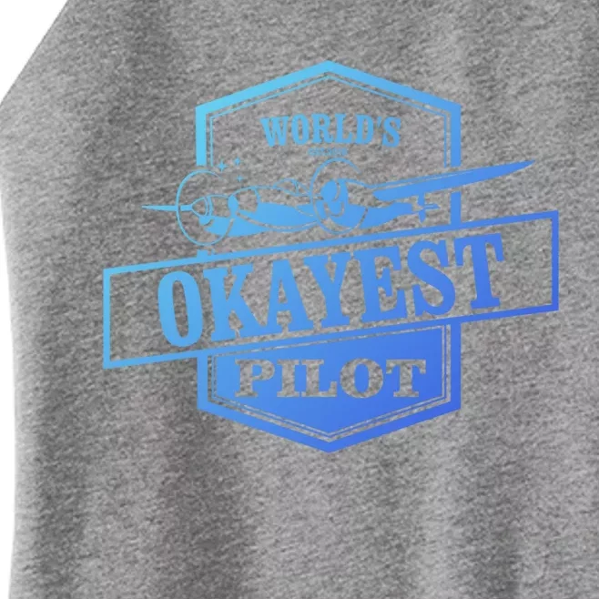 Worlds Okayest Pilot Funny Flying Gift Women’s Perfect Tri Rocker Tank