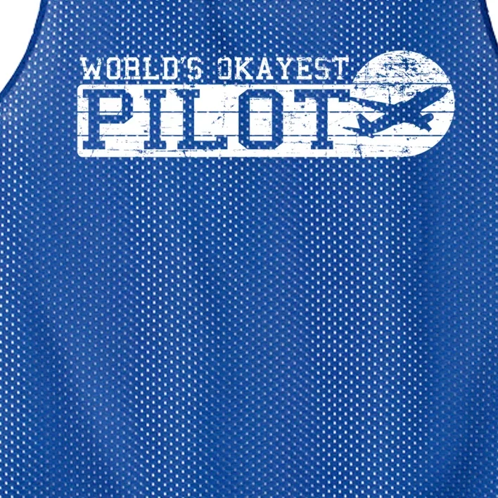 Worlds Okayest Pilot Funny Pilot Gift Mesh Reversible Basketball Jersey Tank