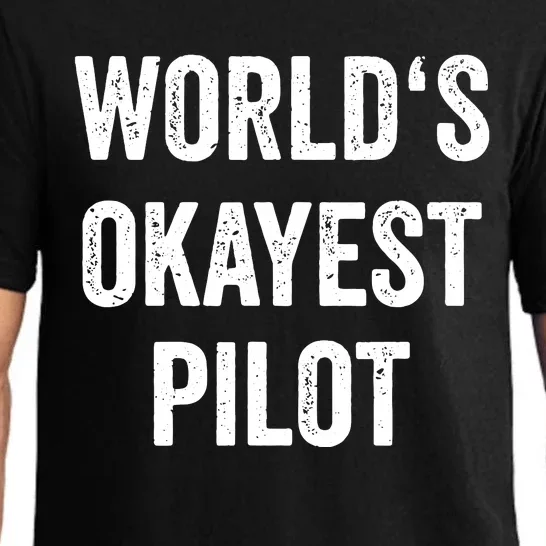 Worlds Okayest Pilot Flying Aviation Tee Funny Pilot Pajama Set