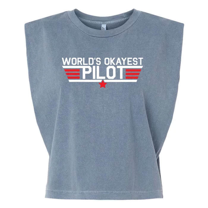 Worlds Okayest Pilot Funny Aviator Aviation Flying Garment-Dyed Women's Muscle Tee