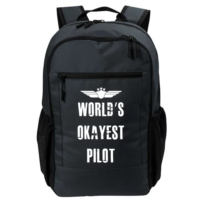 Worlds Okayest Pilot Funny Flying Aviation Daily Commute Backpack