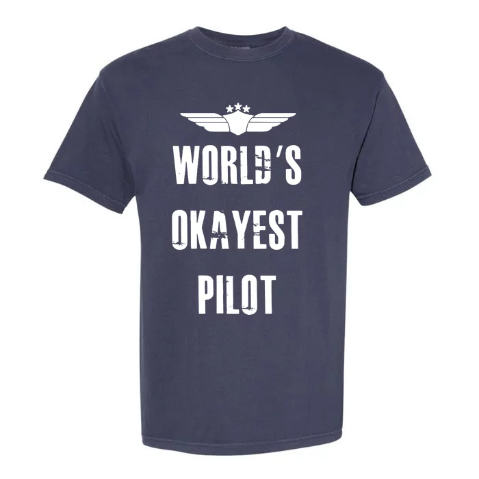 Worlds Okayest Pilot Funny Flying Aviation Garment-Dyed Heavyweight T-Shirt