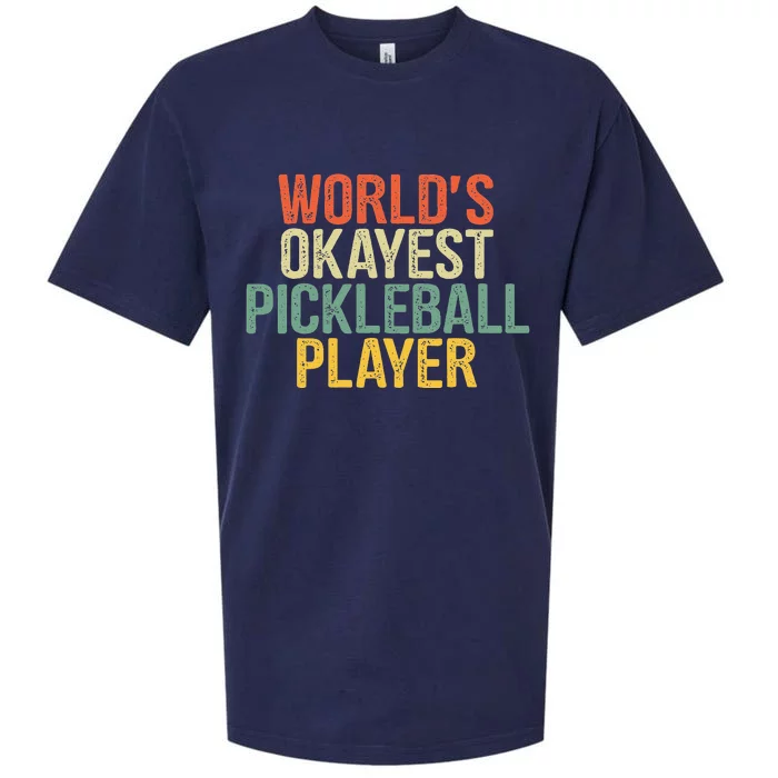 World's Okayest Pickleball Player Pickleball tournaments Sueded Cloud Jersey T-Shirt