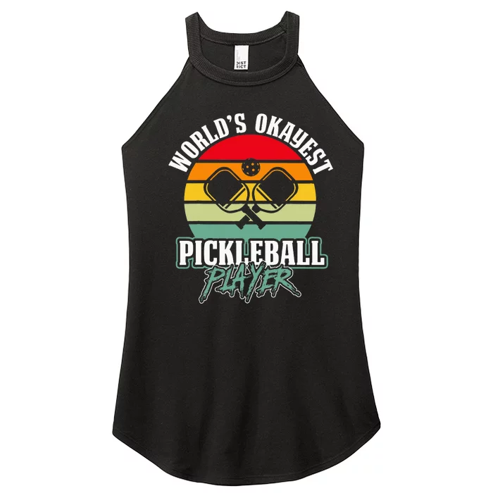 Worlds Okayest Pickleball Player Women’s Perfect Tri Rocker Tank