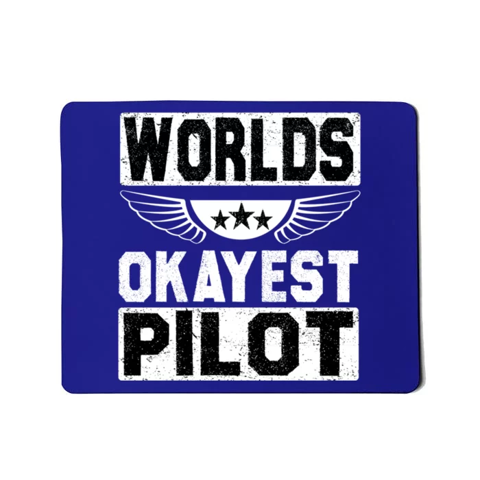 Worlds Okayest Pilot Funny Retro Vintage Flying Aviation Gift Mousepad