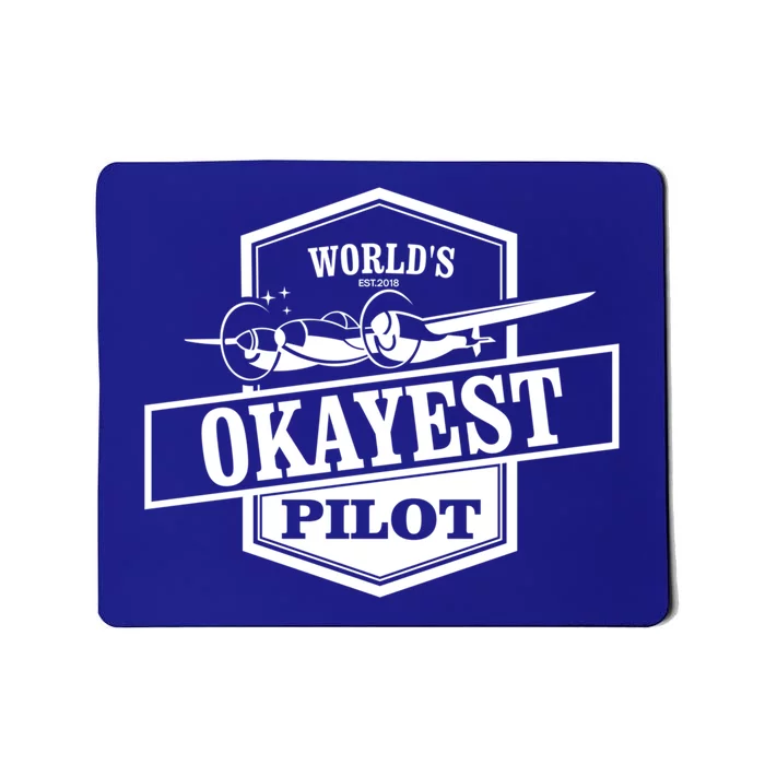 Worlds Okayest Pilot Funny Flying Gift Mousepad