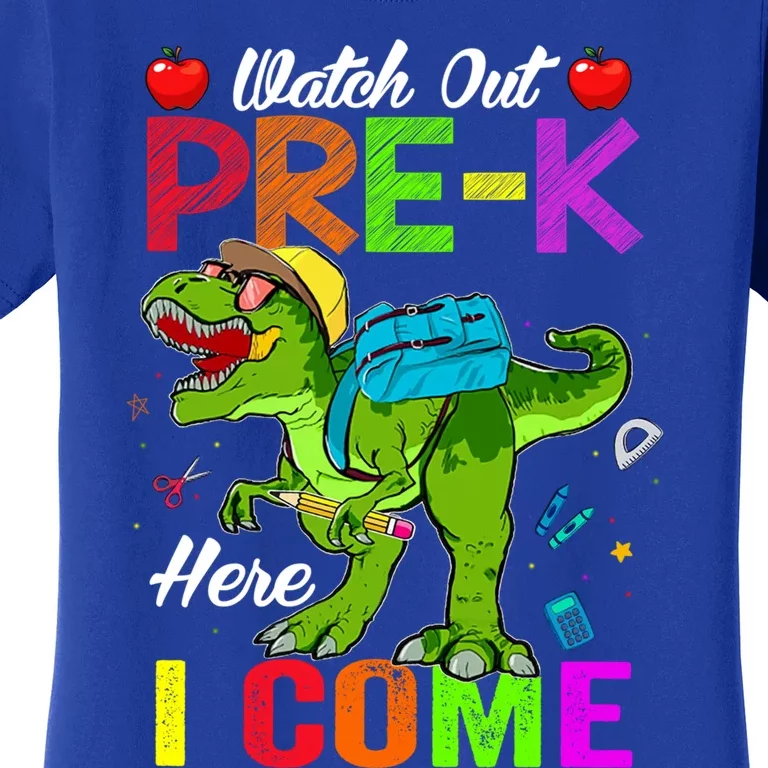 Watch Out PreK Here I Come Dinosaurs Back To School Funny Gift Women's T-Shirt