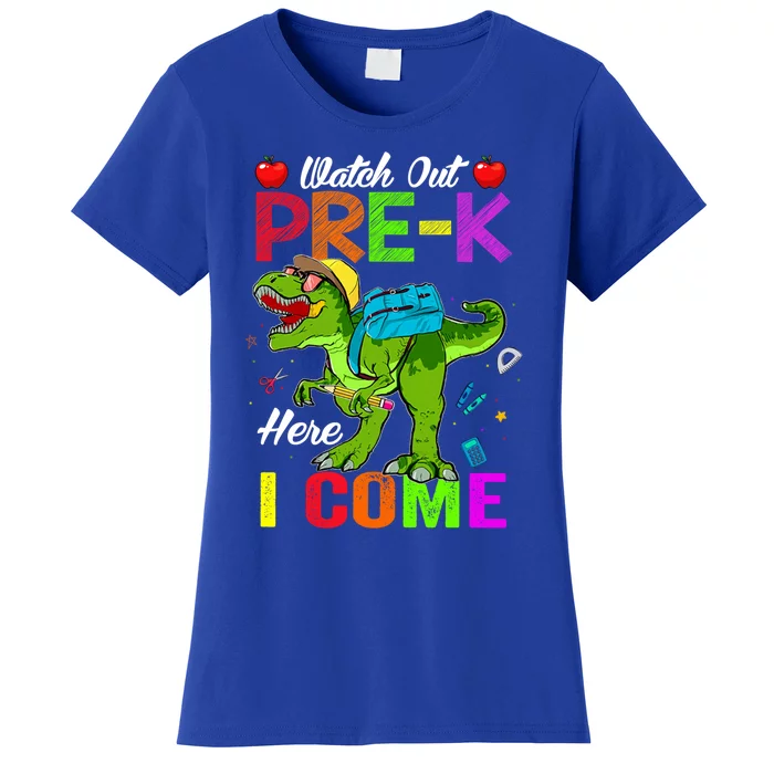 Watch Out PreK Here I Come Dinosaurs Back To School Funny Gift Women's T-Shirt