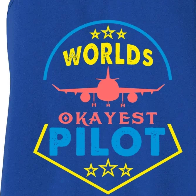 Worlds Okayest Pilot Navigation Aeroplane Aircraft Sky Tees Funny Gift Women's Racerback Tank